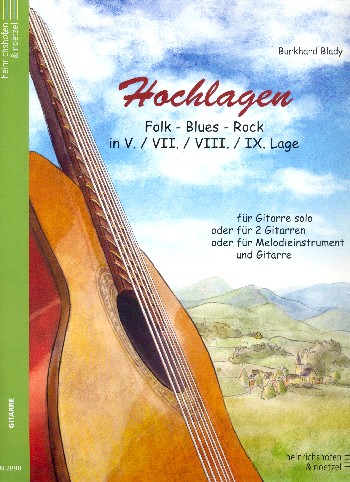 Hochlagen:  für 1-2 Gitarren (Melodieinstrument und Gitarre)  Spielpartitur