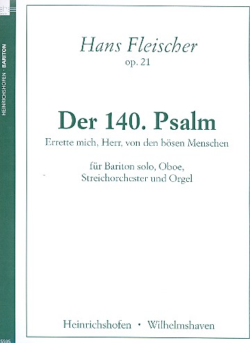 Errette mich Herr von den bösen Menschen  op.21 für Bariton, Oboe, Streichorchester  und Orgel,  Partitur
