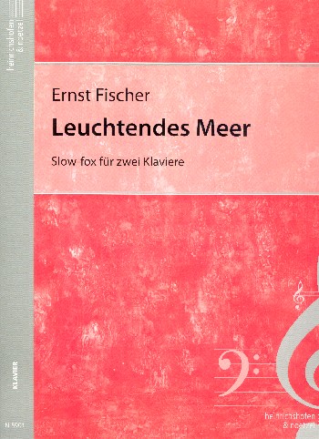 Leuchtendes Meer  für 2 Klaviere  Partitur,  Archivkopie