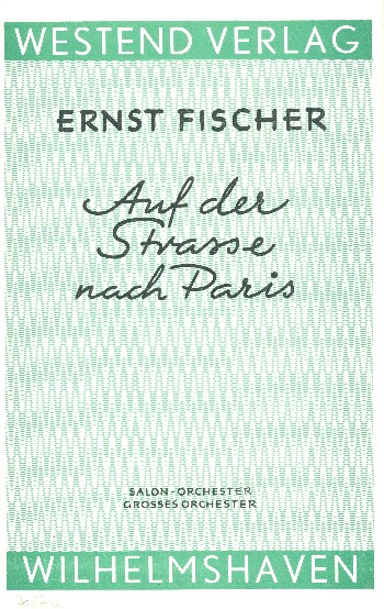 Auf der Strasse nach Paris  für Salonorchester  Stimmen