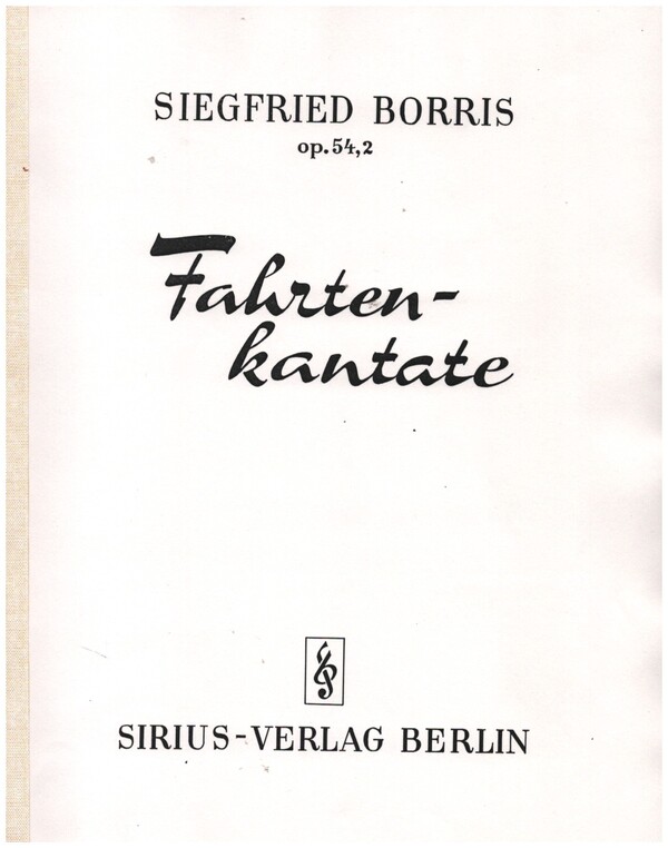 Fahrtenkantate op.54,2  für gem Chor, 3 Blockflöten und 5 Streicher  Klavierauzug