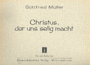Christus, der uns selig macht  für Orgel  