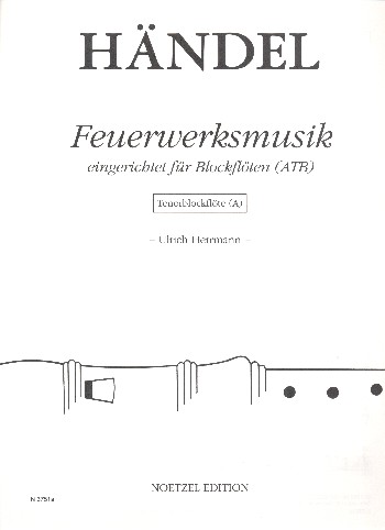 Feuerwerksmusik&nbsp;&nbsp;für 3 Blockflöten (ATB)&nbsp;&nbsp;Tenorblockflöte