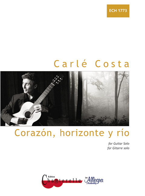 Corazón, Horizonte y Río&nbsp;&nbsp;for guitar&nbsp;&nbsp;