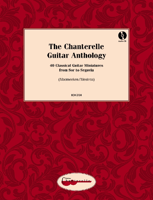 The Chanterelle Anthology (+CD)&nbsp;&nbsp;for guitar&nbsp;&nbsp;