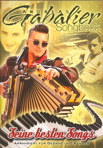 Andreas Gabalier: Seine besten Songs  Klavier/Gesang/Gitarre  Songbook 