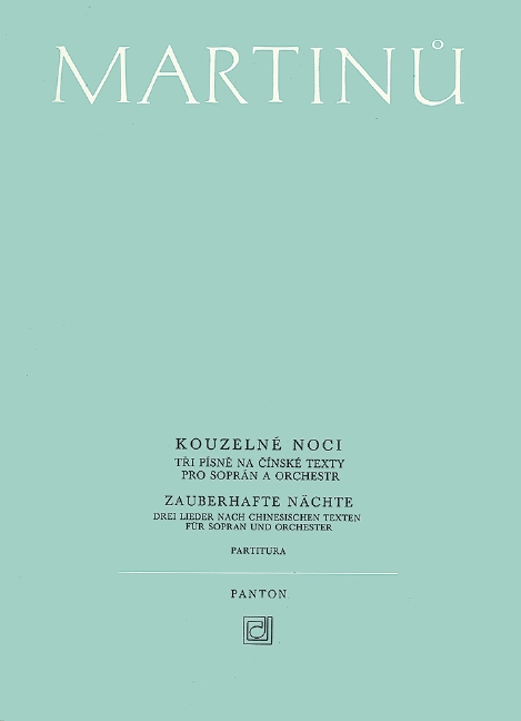 Zauberhafte Nächte  - 3 Lieder nach chinesischen Texten&nbsp;&nbsp;für Sopran und Orchester&nbsp;&nbsp;Studienpartitur