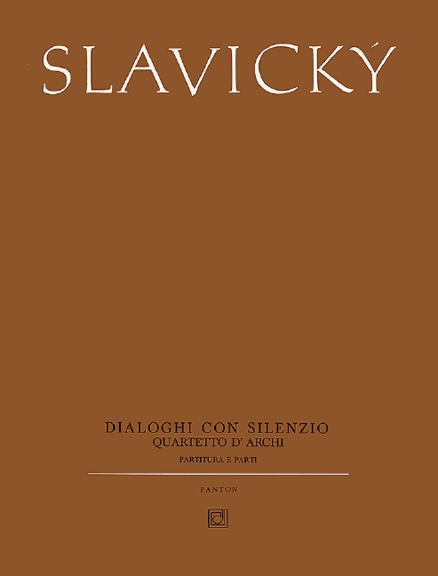 Slavick², Klement: Dialoghi con silenzio&nbsp;&nbsp;für Streichquartett&nbsp;&nbsp;Partitur und Stimmen