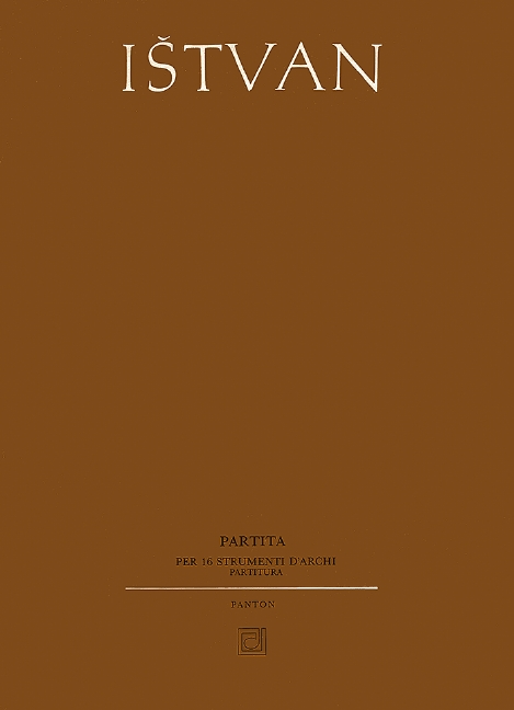 Istvan, Miloslav: Partita&nbsp;&nbsp;für 16 Streicher&nbsp;&nbsp;Studienpartitur