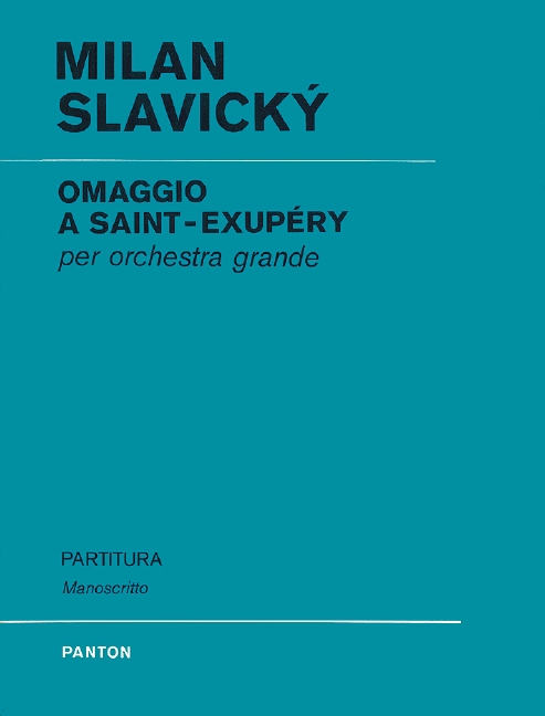 Slavick², Klement: Omaggio a Saint-Exupery&nbsp;&nbsp;für Orchester&nbsp;&nbsp;Partitur