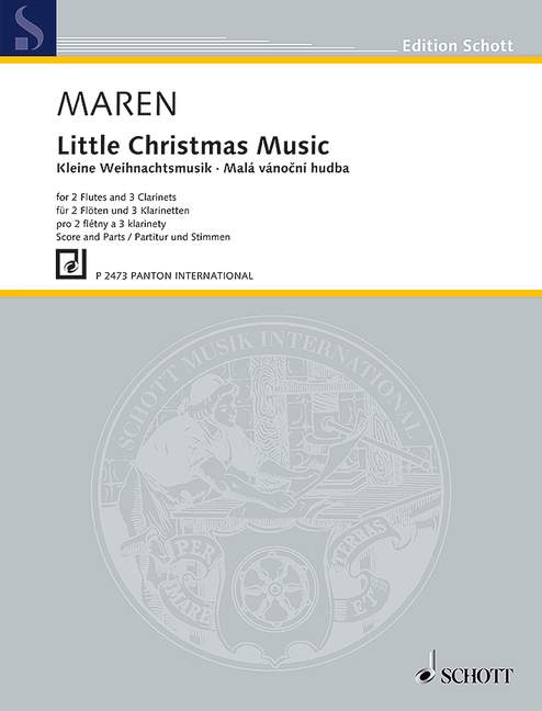 Maren, Jaroslav, Kleine Weihnachtsmusik&nbsp;&nbsp;für 2 Flöten und 3 Klarinetten&nbsp;&nbsp;Partitur und Stimmen