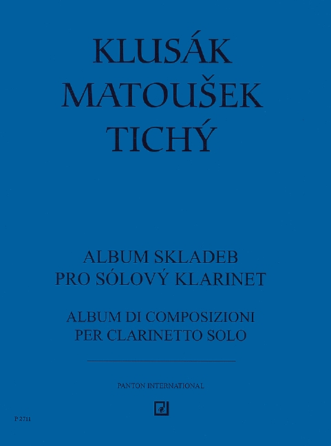 Klusák, Jan / Matousek, Lukás / Tich², Vladimir: Klarinettenalbum&nbsp;&nbsp;für Klarinette&nbsp;&nbsp;