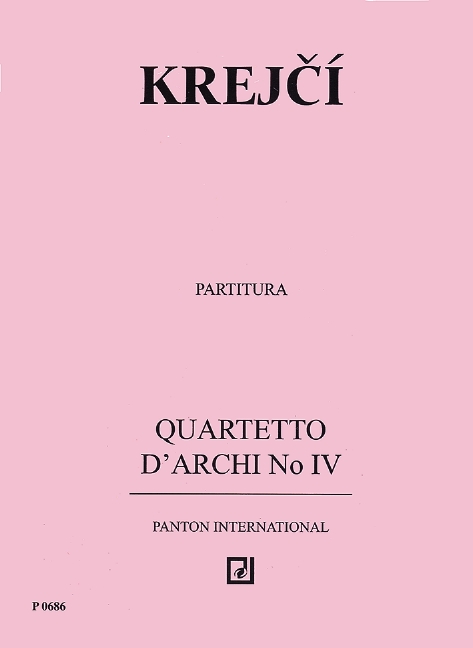 Krejcí, I?a: Streichquartett Nr. 4&nbsp;&nbsp;für Streichquartett&nbsp;&nbsp;Partitur