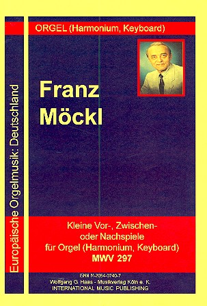Kleine Vor-, Zwischen- oder  Nachspiele Mwv297 für Orgel  (Harmonium, Keyboard)