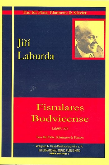 Fistulares Budvicense LabWV275  für Flöte, Klarinette und Klavier  Partitur (= Klavier) und Stimmen