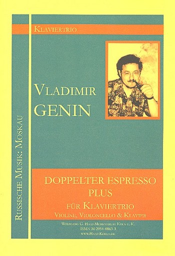 Doppelter Espresso plus für&nbsp;&nbsp;Violine, Violoncello und Klavier&nbsp;&nbsp;Stimmen