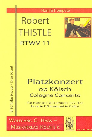 Platzkonzert op Kölsch RTWV11&nbsp;&nbsp;für Horn in F und Trompete in C (Es)&nbsp;&nbsp;Spielpartitur