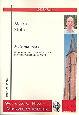 Maternusmesse für gem Chor a cappella&nbsp;&nbsp;Klavier/Orgel ad lib&nbsp;&nbsp;Chorpartitur