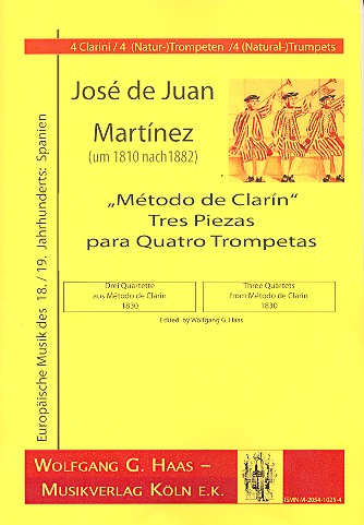 3 Quartette aus Método de Clarín  für 4 Clarini (Natur-Trompeten)  Partitur und Stimmen