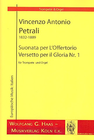 Suonata per l'offertorio  und  Versetto per il&nbsp;&nbsp;gloria no.1 für Trompete und Orgel&nbsp;&nbsp;