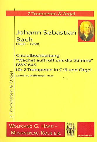 Wachet auf ruft uns die Stimme BWV645&nbsp;&nbsp;für 2 Trompeten und Orgel (Klavier)&nbsp;&nbsp;Partitur und Stimmen