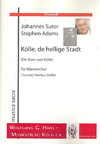 Kölle de hellige Stadt&nbsp;&nbsp;für Männerchor und Orgel&nbsp;&nbsp;Partitur
