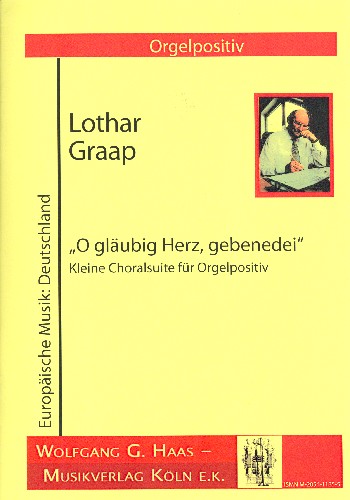 O gläubig Herz gebenedei&nbsp;&nbsp;für Orgelpositiv&nbsp;&nbsp;