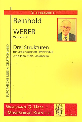 3 Strukturen WebWV31 für Streichquartett  Partitur und Stimmen  