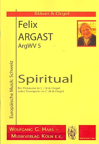 Spiritual ArgWV5 für Posaune (Trompete)&nbsp;&nbsp;und Orgel&nbsp;&nbsp;