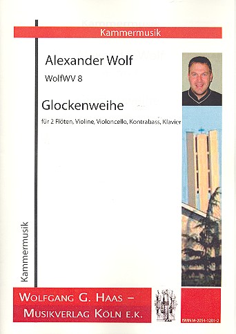 Glockenweihe WolfWV8 für 2 Flöten,  Violine, Violoncello, Kontrabass und Klavier  Stimmen