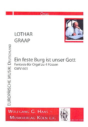 Ein feste Burg ist unser Gott GWV603&nbsp;&nbsp;für Orgel zu 4 Füssen&nbsp;&nbsp;2 Spielpartituren