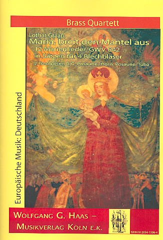 Maria breit den Mantel aus GWV642&nbsp;&nbsp;für 2 Trompeten und 2 Posaunen (Horn,Tuba)&nbsp;&nbsp;Partitur und Stimmen