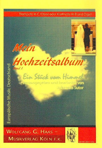 Mein Hochzeitsalbum Band 1 für&nbsp;&nbsp;Trompete in C (Oboe/Klarinette) und Orgel&nbsp;&nbsp;