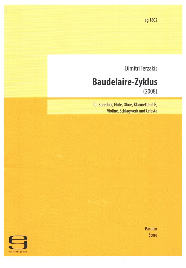 Baudelaire-Zyklus  für Sprecher, Flöte, Oboe, Klarinette, Schlagwerk, Celesta, Violine  Partitur