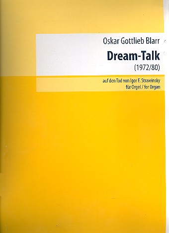 Dream-Talk auf den Tod von Igor F. Strawinsky .  für Orgel  