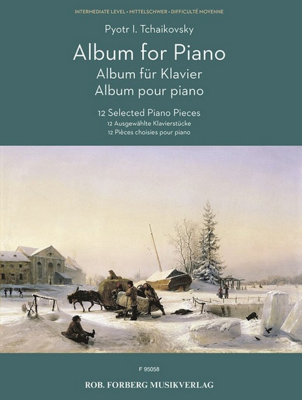 Pyotr Ilyich Tchaikovsky, Album For Piano&nbsp;&nbsp;Klavier&nbsp;&nbsp;Partitur