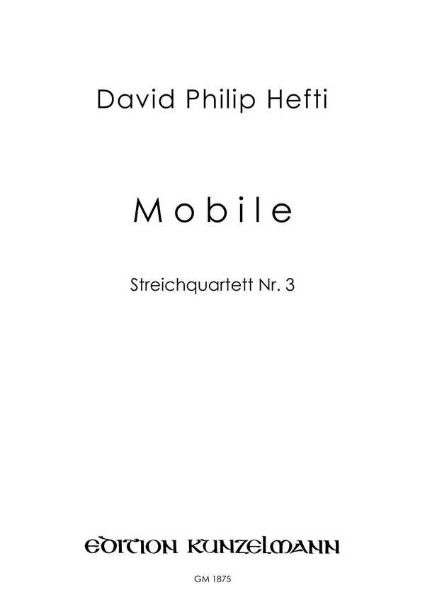 Mobile  für Streichquartett  Partitur und Stimmen