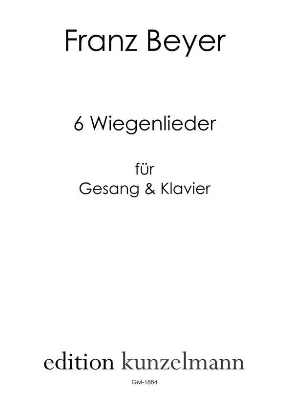 6 Wiegenlieder&nbsp;&nbsp;für Gesang und Klavier&nbsp;&nbsp;