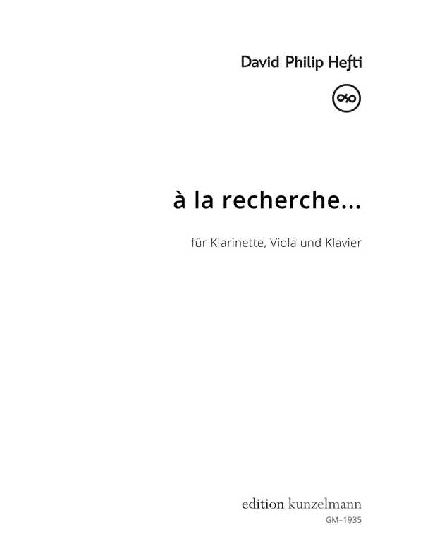 À la recherche  für Klarinette, Viola und Klavier  Stimmen
