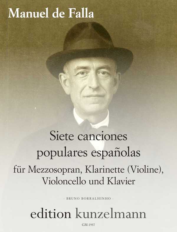 7 Canciones populares espanolas  für Mezzosopran, Klarinette (Violine), Violoncello und Klavier  2 Partituren und Instrumentalstimmen (sp)