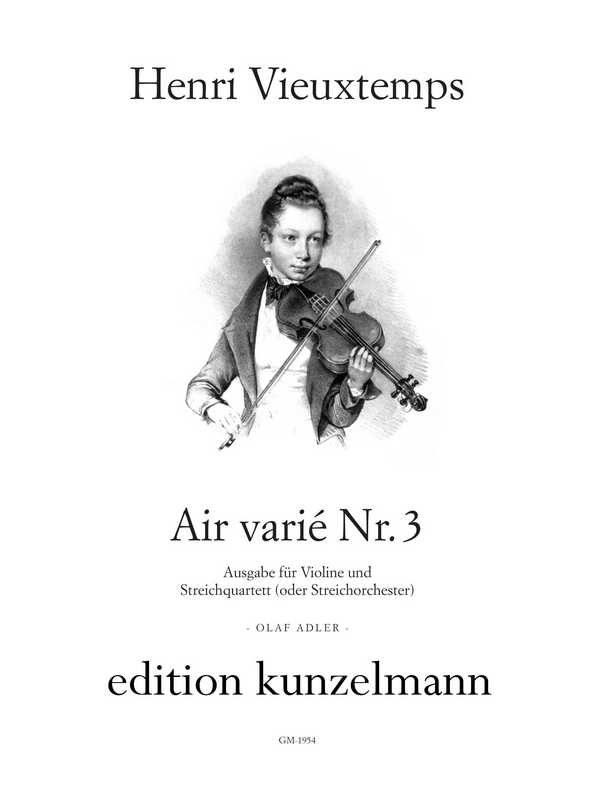 Air varié Nr.3 a-Moll  für Violine und Streichquartett (oder Streichorchester)  Partitur und Stimmen