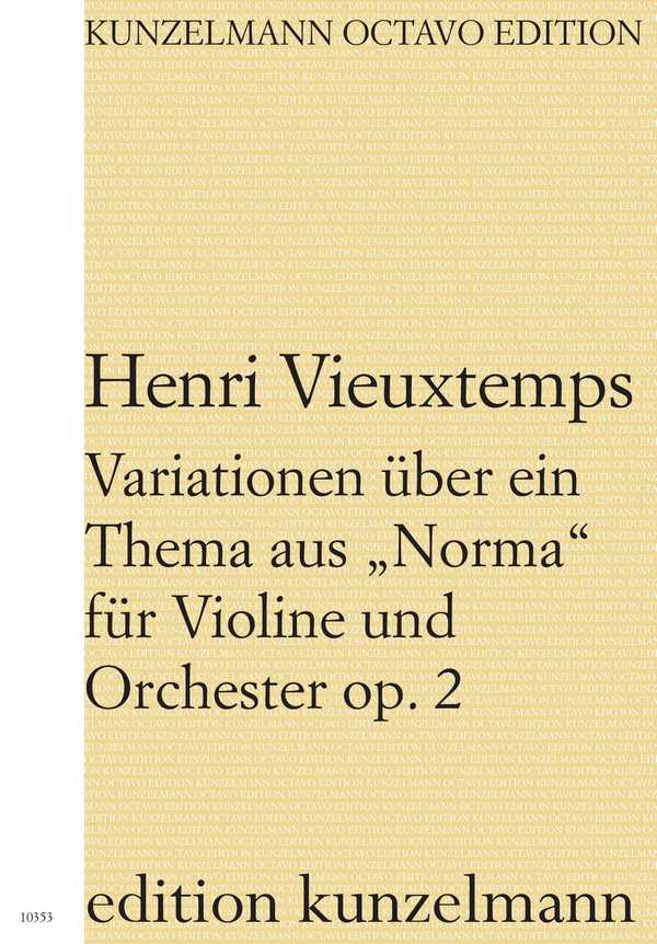 Variationen über ein Thema aus 'Norma' G-Dur op.2&nbsp;&nbsp;für Violine und Orchester&nbsp;&nbsp;Partitur