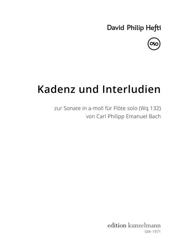 Kadenz und Interludien zur Sonate in a-moll (Wq 132) von C. P. E. Bach  für Flöte  
