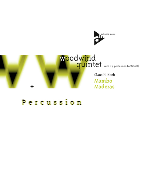 Koch, Claus Henry - Mambo Maderas&nbsp;&nbsp;für Flöte, Sopran-Saxophon/Klarinette, Alt-Saxophon, Tenor-Saxophon, B&nbsp;&nbsp;Partitur und Stimmen