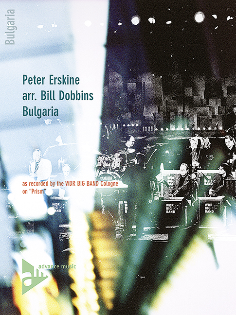 Erskine, Peter - Bulgaria&nbsp;&nbsp;für Big Band&nbsp;&nbsp;Partitur und Stimmen