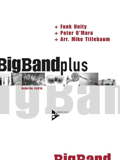 Peter O'Mara, Funk Unity&nbsp;&nbsp;für Big band&nbsp;&nbsp;Partitur, Stimmen und CD