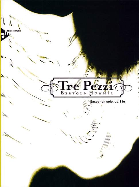 Hummel, Bertold - Tre Pezzi op. 81E&nbsp;&nbsp;für Saxophon&nbsp;&nbsp;