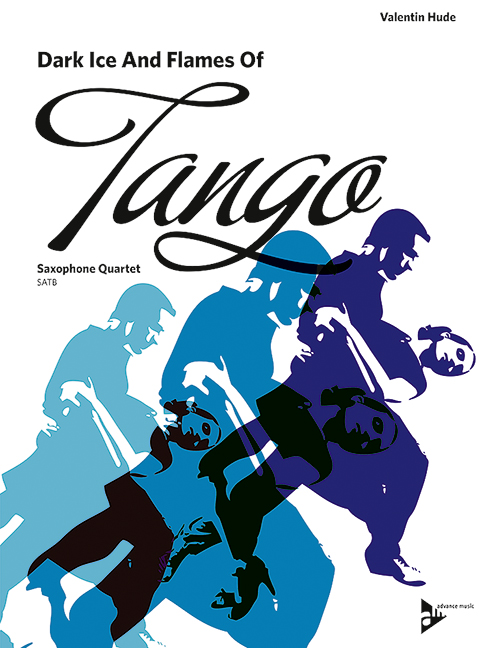 Dark Ice and Flames of Tango  für 4 Saxophone (SATBar)  Partitur und Stimmen