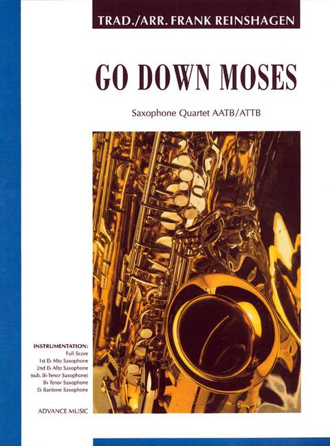 Go down Moses&nbsp;&nbsp;für 4 Saxophone (AATB/ATTB)&nbsp;&nbsp;score and parts