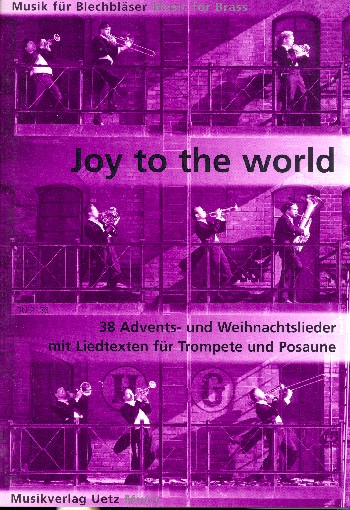 Joy to the World&nbsp;&nbsp;für Trompete und Posaune (mit Texten)&nbsp;&nbsp;Spielpartitur